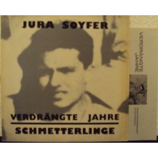 SCHMETTERLINGE - Verdrängte Jahre (Jura Soyfer)